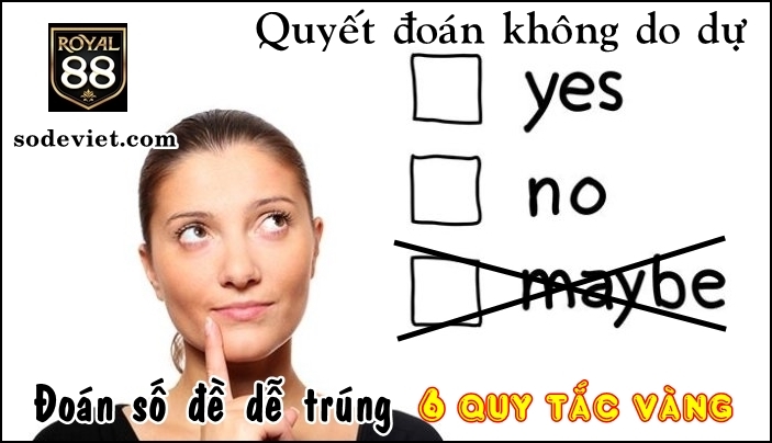 Đoán số đề dễ trúng với 6 quy tắc - Nhập môn lô đề cho người mới đầu tư