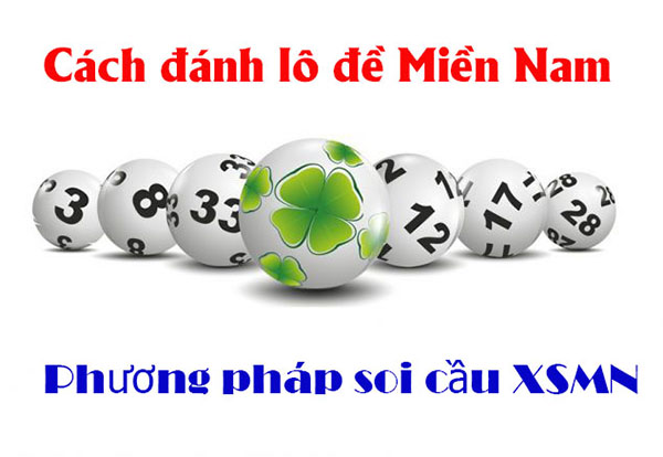 Hướng dẫn cách chơi lô đề miền Nam dễ trúng